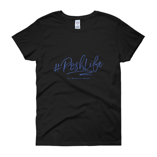 Posh Collection:  Women's Fitted T-shirt